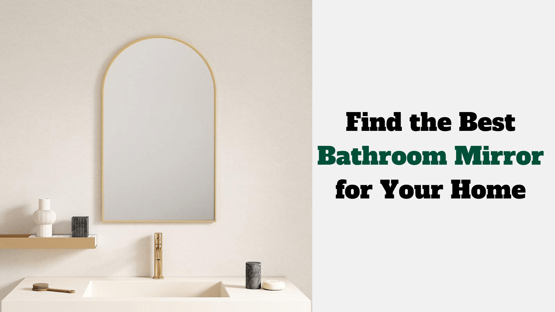 How to Find the Best Bathroom Mirror for Your Home